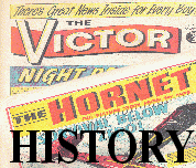 History of the Victor and the Hornet.